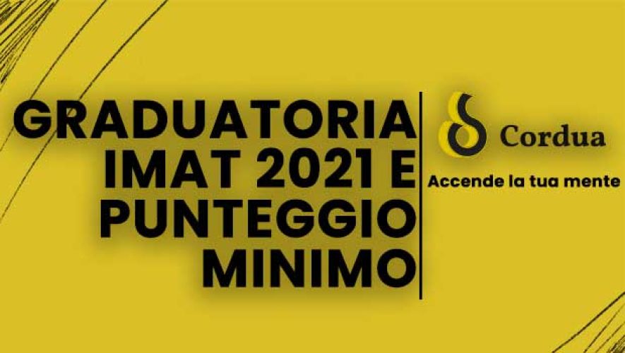 TEST IMAT 2021 - GRADUATORIA ANONIMA E PUNTEGGIO MINIMO